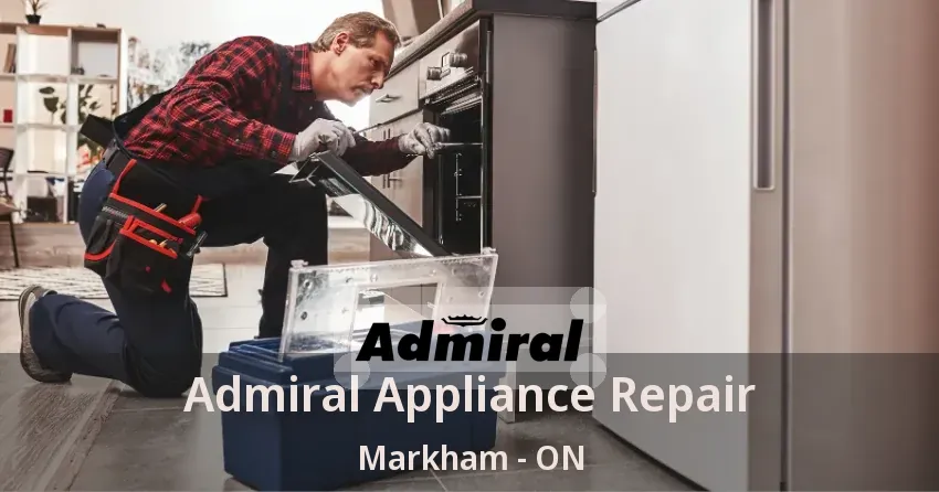 Admiral Appliance Repair Markham - ON