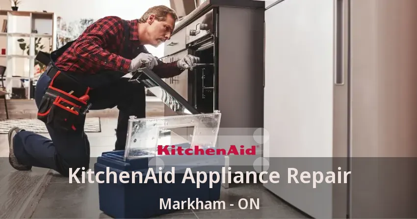 KitchenAid Appliance Repair Markham - ON