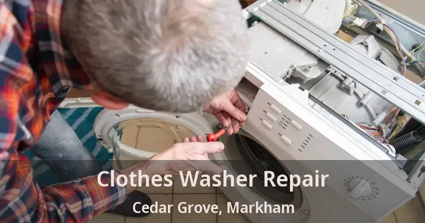 Clothes Washer Repair Cedar Grove, Markham - ON