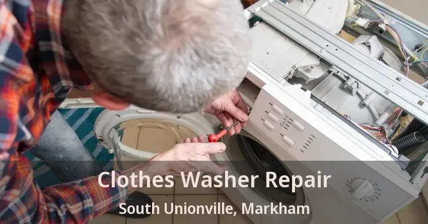 Clothes Washer Repair South Unionville, Markham - ON