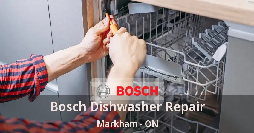 Bosch Dishwasher Repair Markham - ON