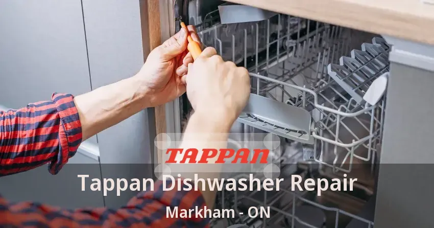 Tappan Dishwasher Repair Markham - ON