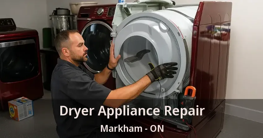 Dryer Appliance Repair Markham - ON