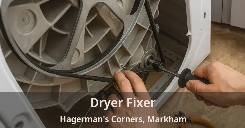 Dryer Fixer Hagerman's Corners, Markham - ON