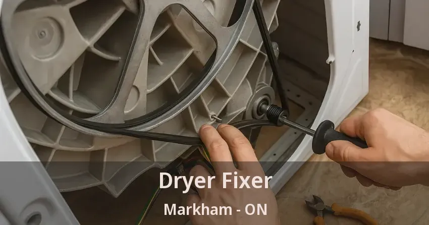 Dryer Fixer Markham - ON