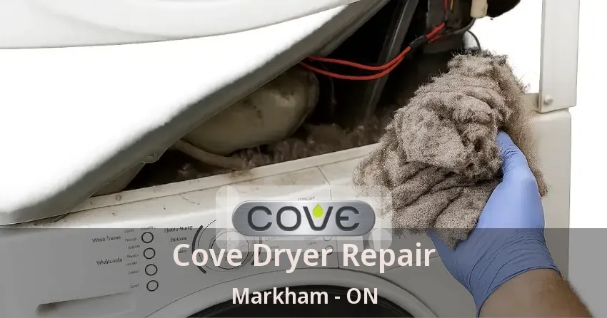 Cove Dryer Repair Markham - ON