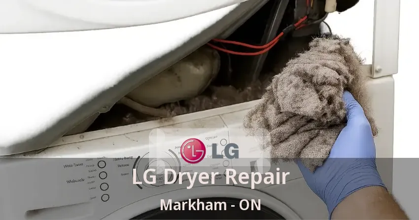 LG Dryer Repair Markham - ON