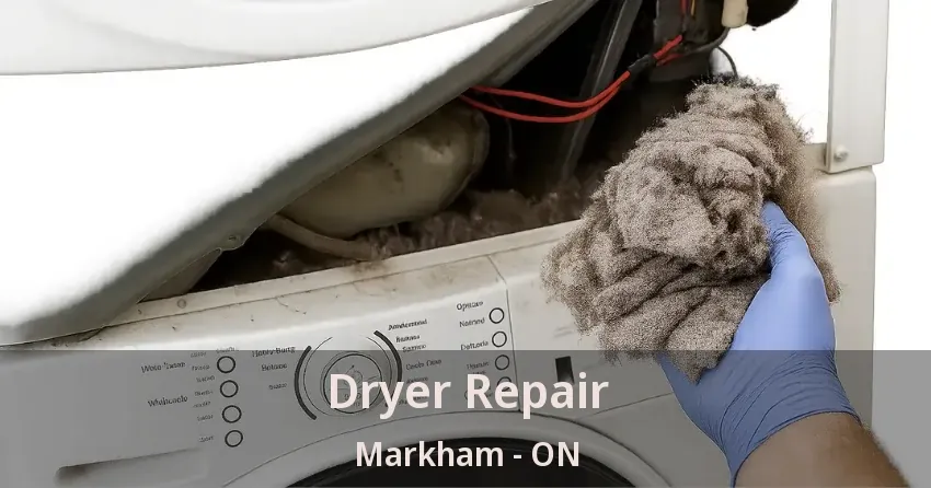 Dryer Repair Markham - ON