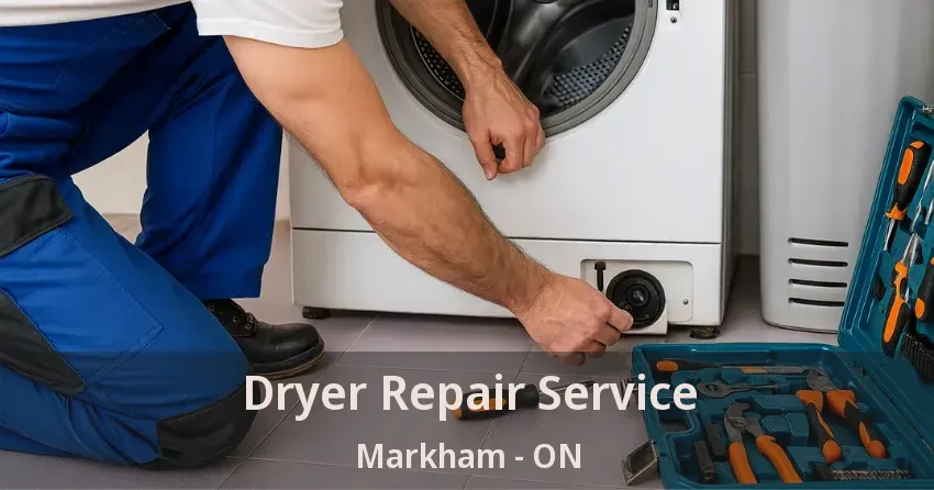 Dryer Repair Service Markham - ON