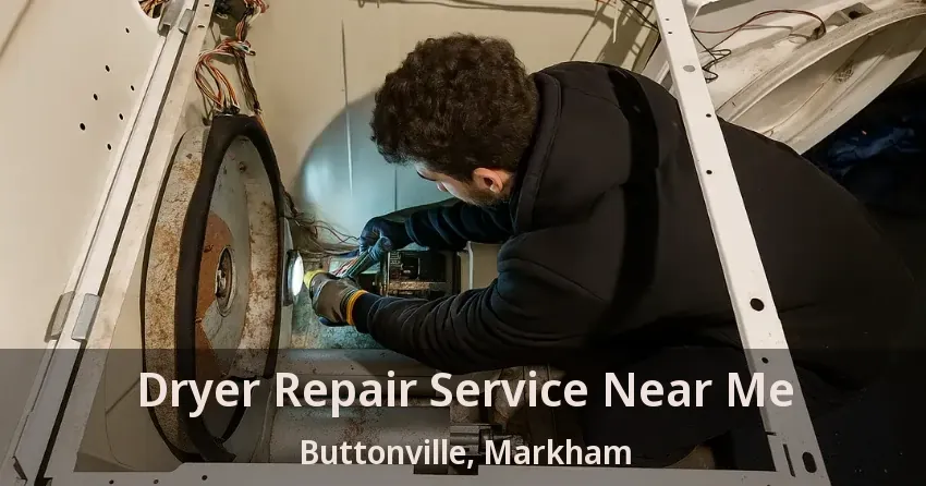 Dryer Repair Service Near Me Buttonville, Markham - ON