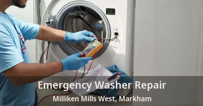 Emergency Washer Repair Milliken Mills West, Markham - ON