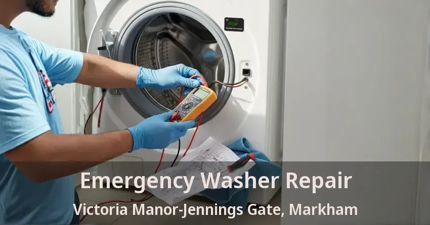 Emergency Washer Repair Victoria Manor-Jennings Gate, Markham - ON