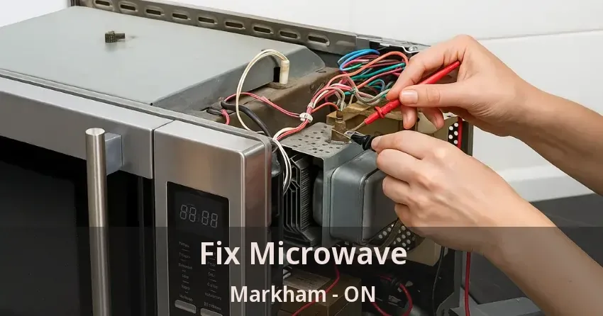 Fix Microwave Markham - ON