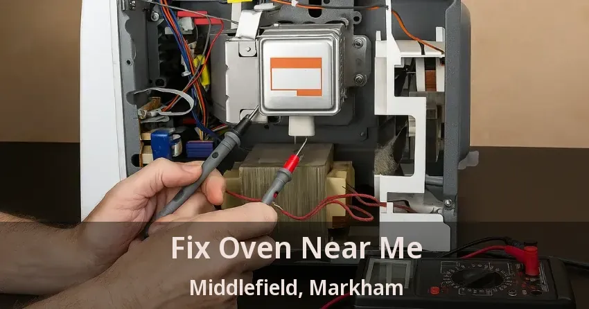 Fix Oven Near Me Middlefield, Markham - ON