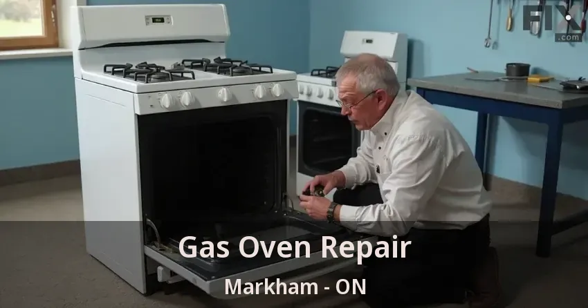 Gas Oven Repair Markham - ON