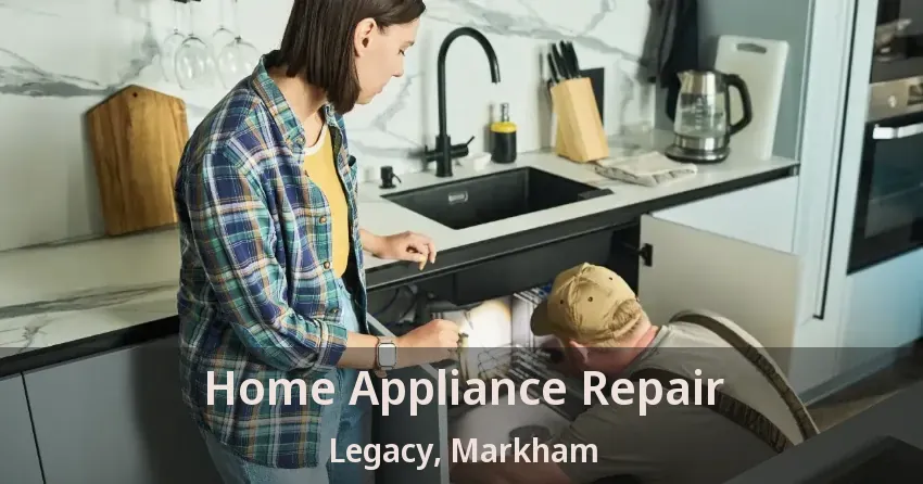 Home Appliance Repair Legacy, Markham - ON