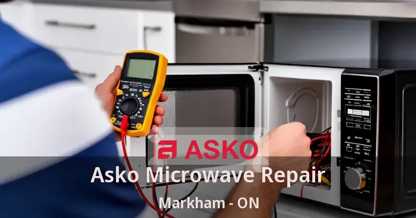 Asko Microwave Repair Markham - ON