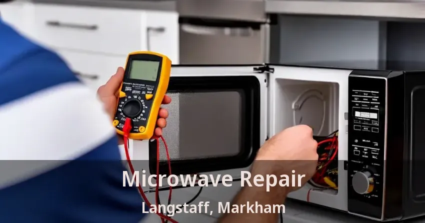 Microwave Repair Langstaff, Markham - ON