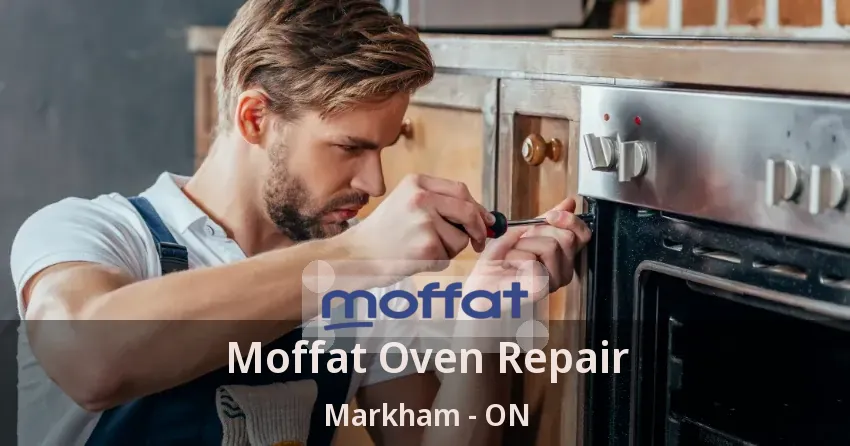 Moffat Oven Repair Markham - ON
