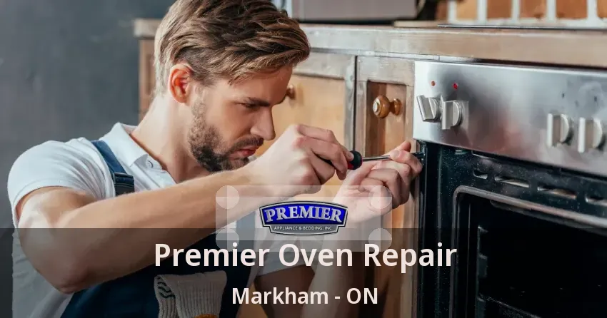 Premier Oven Repair Markham - ON