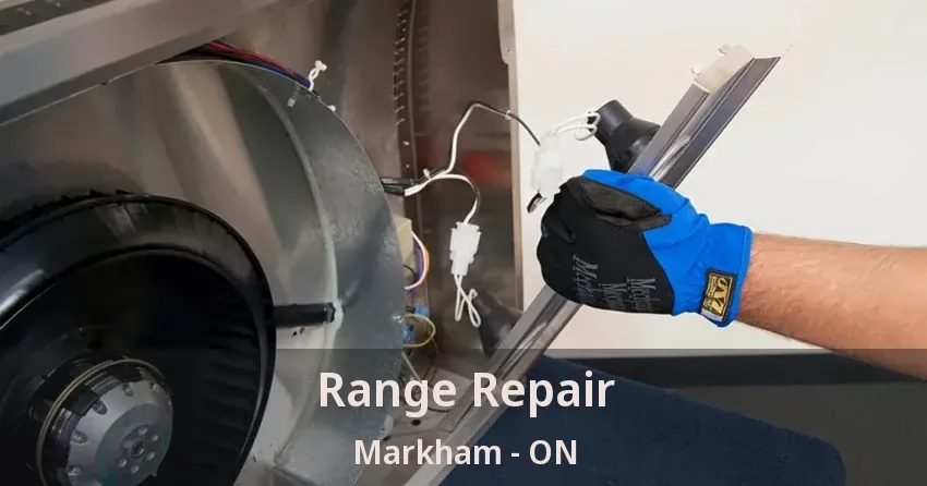 Range Repair Markham - ON