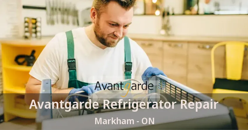 Avantgarde Refrigerator Repair Markham - ON
