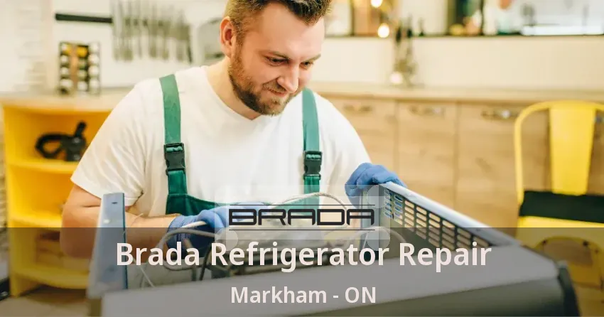 Brada Refrigerator Repair Markham - ON