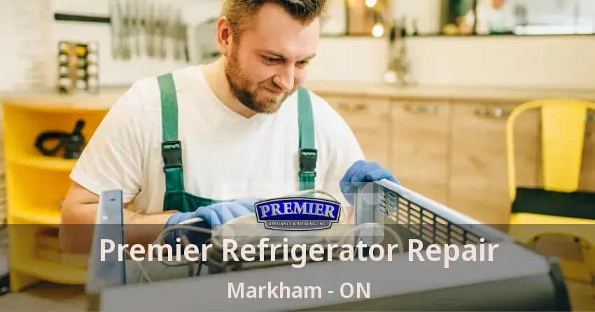 Premier Refrigerator Repair Markham - ON