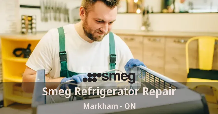 Smeg Refrigerator Repair Markham - ON