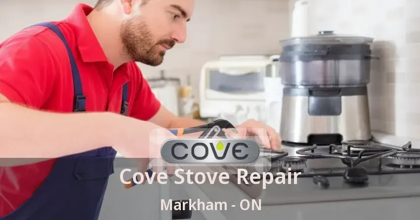 Cove Stove Repair Markham - ON