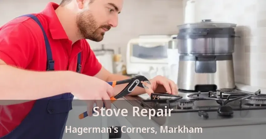 Stove Repair Hagerman's Corners, Markham - ON