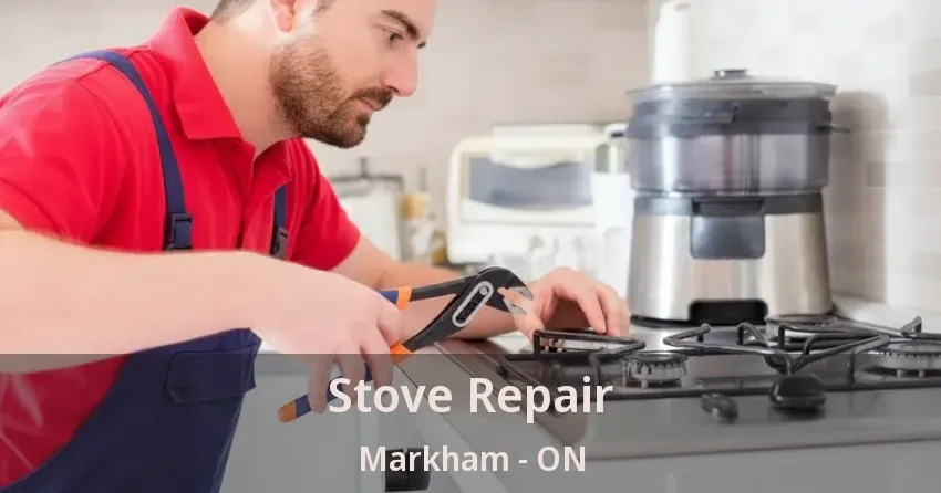Stove Repair Markham - ON