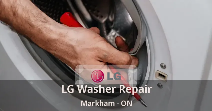 LG Washer Repair Markham - ON