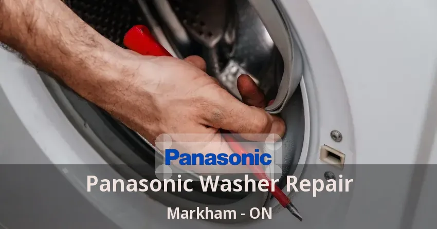 Panasonic Washer Repair Markham - ON