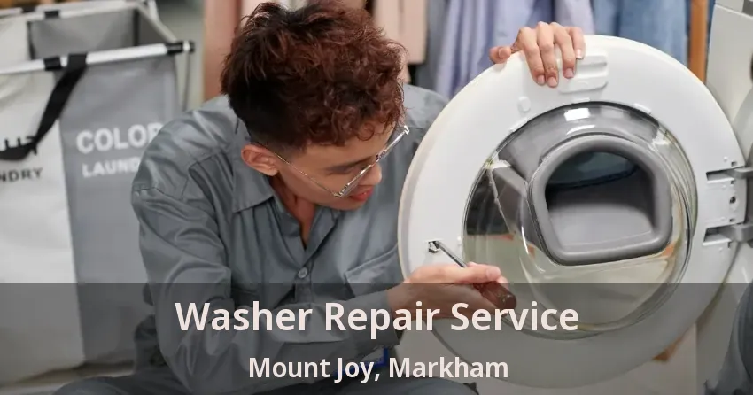 Washer Repair Service Mount Joy, Markham - ON